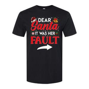 Dear Santa It Was Her Fault Funny Christmas Couples Softstyle CVC T-Shirt