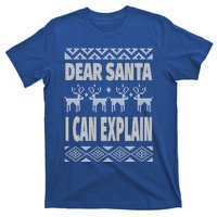 Dear Santa I Can Explain Ugly Christmas Meaningful Gift T-Shirt