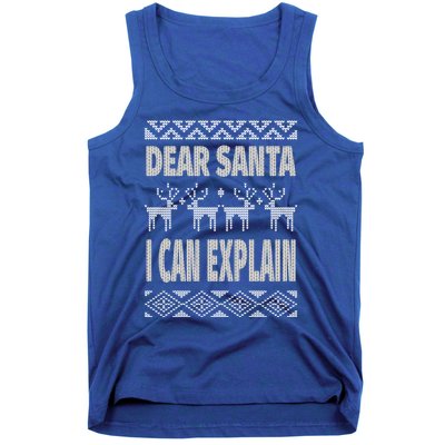 Dear Santa I Can Explain Ugly Christmas Meaningful Gift Tank Top