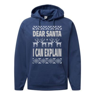 Dear Santa I Can Explain Ugly Christmas Meaningful Gift Performance Fleece Hoodie