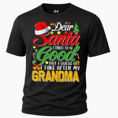 Dear Santa I Tried To Be Good But I Take After My Grandma Xmas Cooling Performance Crew T-Shirt
