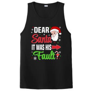 Dear Santa It Was His Fault Christmas Xmas Gift PosiCharge Competitor Tank