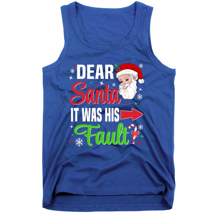 Dear Santa It Was His Fault Christmas Xmas Gift Tank Top