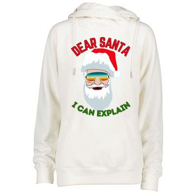 Dear Santa I Can Explain Funny Christmas Print For All Funny Gift Womens Funnel Neck Pullover Hood