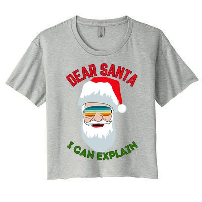 Dear Santa I Can Explain Funny Christmas Print For All Funny Gift Women's Crop Top Tee