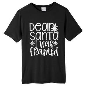 Dear Santa I Was Framed Christmas Stocking Stuffer Gift Tall Fusion ChromaSoft Performance T-Shirt