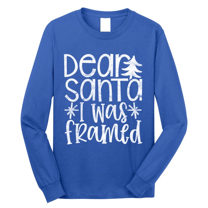 Dear Santa I Was Framed Christmas Stocking Stuffer Gift Long Sleeve Shirt