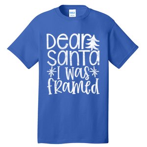 Dear Santa I Was Framed Christmas Stocking Stuffer Gift Tall T-Shirt