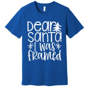 Dear Santa I Was Framed Christmas Stocking Stuffer Gift Premium T-Shirt