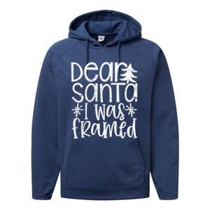 Dear Santa I Was Framed Christmas Stocking Stuffer Gift Performance Fleece Hoodie