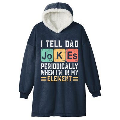 Daddy Shirt. I TELL DAD JOKES PERIODICALLY Fathers Day Hooded Wearable Blanket