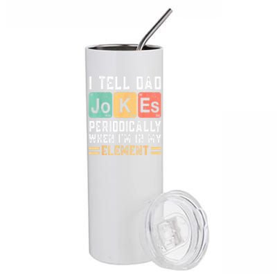 Daddy Shirt. I TELL DAD JOKES PERIODICALLY Fathers Day Stainless Steel Tumbler