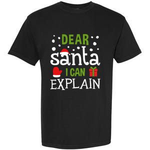 Dear Santa I Can Explain Cool Gift Garment-Dyed Heavyweight T-Shirt