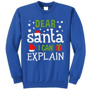 Dear Santa I Can Explain Cool Gift Sweatshirt