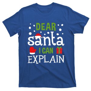 Dear Santa I Can Explain Cool Gift T-Shirt