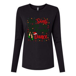 Dear Santa It WasnT Me IM Always At Dance Ballet Christmas Gift Womens Cotton Relaxed Long Sleeve T-Shirt