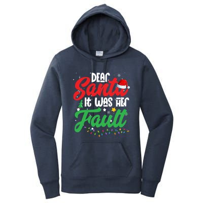 Dear Santa It Was Her Fault Christmas Couples Gift Women's Pullover Hoodie