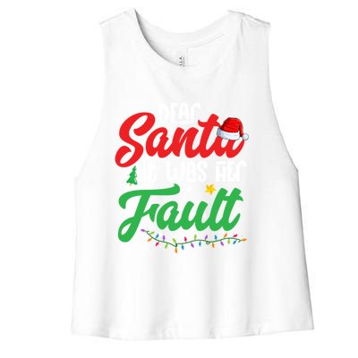 Dear Santa It Was Her Fault Christmas Couples Gift Women's Racerback Cropped Tank