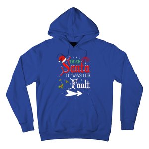 Dear Santa It Was His Fault Funny Xmas Couples For Christmas Gift Hoodie