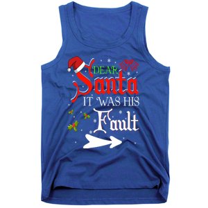 Dear Santa It Was His Fault Funny Xmas Couples For Christmas Gift Tank Top