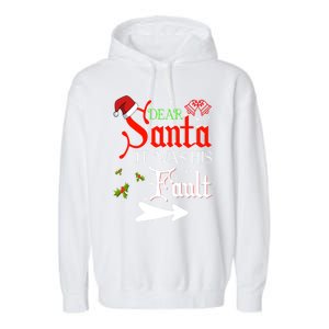 Dear Santa It Was His Fault Funny Xmas Couples For Christmas Gift Garment-Dyed Fleece Hoodie