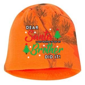 Dear Santa I Just Want To Say My Brother Did It Family Xmas Meaningful Gift Kati - Camo Knit Beanie