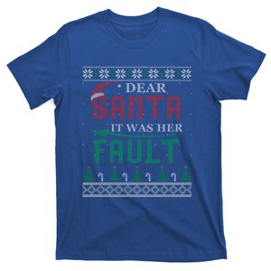 Dear Santa It Was Her Fault Christmas Family Matching Cool Gift T-Shirt