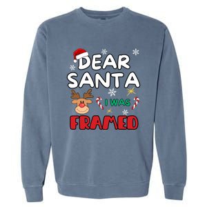 Dear Santa I Was Framed Funny Xmas Family Matching Cute Gift Garment-Dyed Sweatshirt