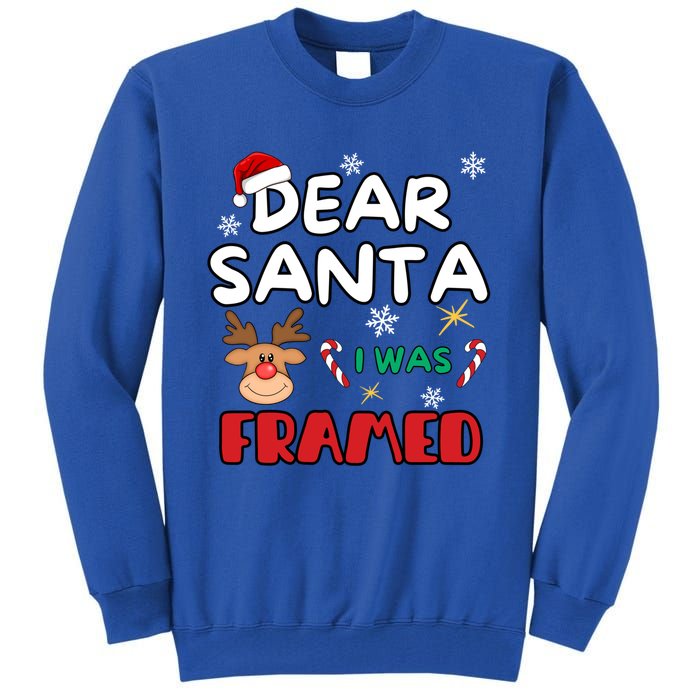 Dear Santa I Was Framed Funny Xmas Family Matching Cute Gift Tall Sweatshirt