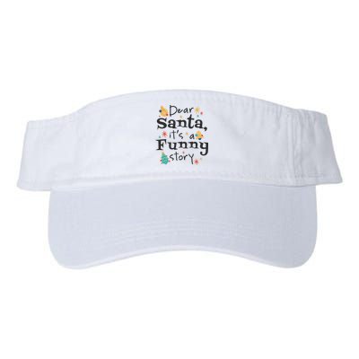 Dear Santa It's A Funny Story Christmas Holiday Visor