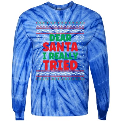 Dear Santa I Really Tried Funny Ugly Christmas Sweater Gift Tie-Dye Long Sleeve Shirt