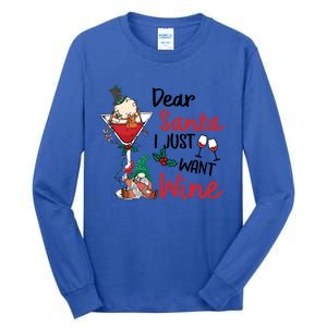 Dear Santa I Just Want Wine Funny Christmas Cool Gift Tall Long Sleeve T-Shirt