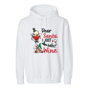 Dear Santa I Just Want Wine Funny Christmas Cool Gift Garment-Dyed Fleece Hoodie