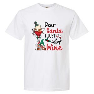 Dear Santa I Just Want Wine Funny Christmas Cool Gift Garment-Dyed Heavyweight T-Shirt