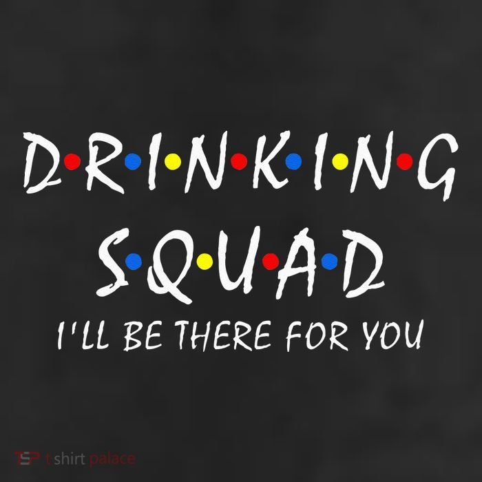 Drinking Squad i'll be there for you Birthday Squad party Adult Drive Performance Visor