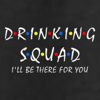 Drinking Squad i'll be there for you Birthday Squad party Microfiber Hand Towel