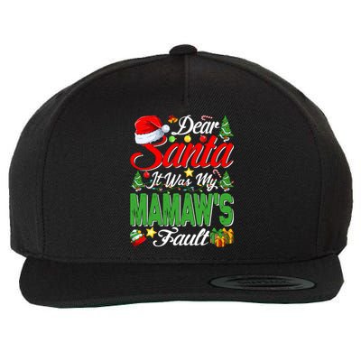 Dear Santa It Was My Mamaws Fault Christmas Cool Gift Wool Snapback Cap