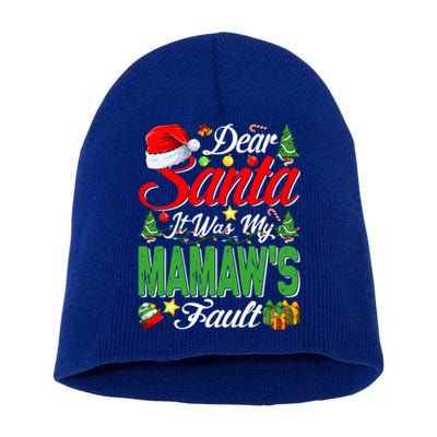 Dear Santa It Was My Mamaws Fault Christmas Cool Gift Short Acrylic Beanie