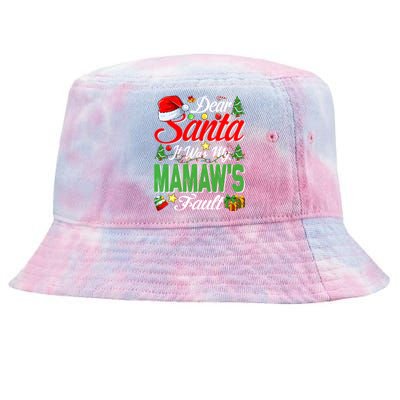 Dear Santa It Was My Mamaws Fault Christmas Cool Gift Tie-Dyed Bucket Hat