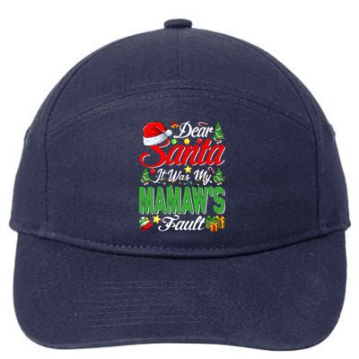 Dear Santa It Was My Mamaws Fault Christmas Cool Gift 7-Panel Snapback Hat