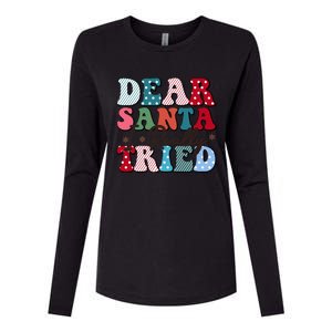 Dear Santa I Tried Winter Funny Christmas Xmas Gift Womens Cotton Relaxed Long Sleeve T-Shirt