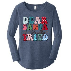 Dear Santa I Tried Winter Funny Christmas Xmas Gift Women's Perfect Tri Tunic Long Sleeve Shirt