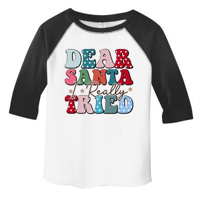 Dear Santa I Tried Winter Funny Christmas Xmas Gift Toddler Fine Jersey T-Shirt