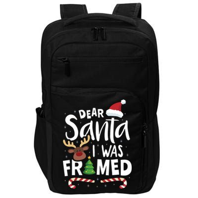 Dear Santa I Was Framed Impact Tech Backpack