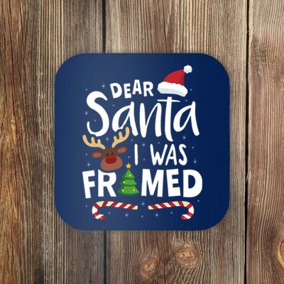 Dear Santa I Was Framed Coaster