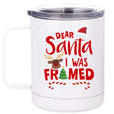 Dear Santa I Was Framed 12 oz Stainless Steel Tumbler Cup