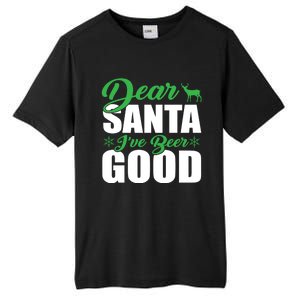 Dear Santa I Have Been Good Very Funny Santa Christmas 2024 Gift Tall Fusion ChromaSoft Performance T-Shirt