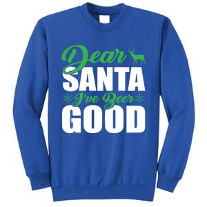 Dear Santa I Have Been Good Very Funny Santa Christmas 2024 Gift Sweatshirt