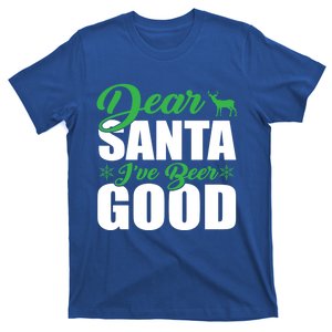 Dear Santa I Have Been Good Very Funny Santa Christmas 2024 Gift T-Shirt