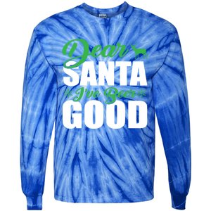 Dear Santa I Have Been Good Very Funny Santa Christmas 2024 Gift Tie-Dye Long Sleeve Shirt